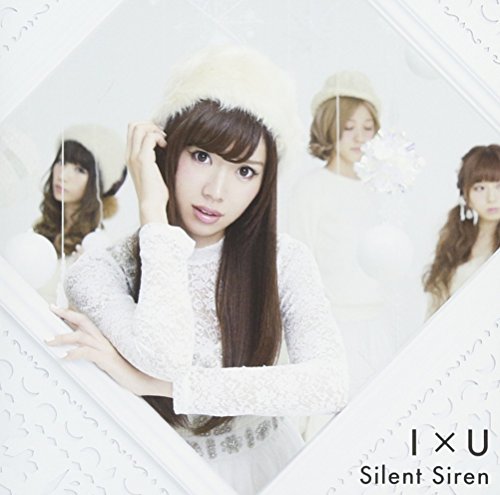 I×U(初回生産限定盤B) [CD] Silent Siren