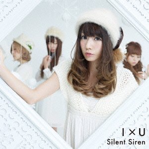 I×U(初回生産限定盤C) [CD] Silent Siren