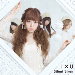 I×U(初回生産限定盤D) [CD] Silent Siren