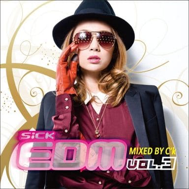 SiCK EDM Vol.3 MIXED BY C'K [CD] ヴァリアス