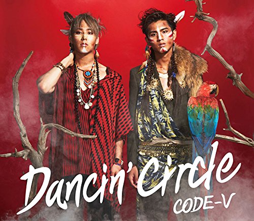 DANCIN' CIRCLE(初回生産限定盤A)(DVD付) [CD] CODE-V