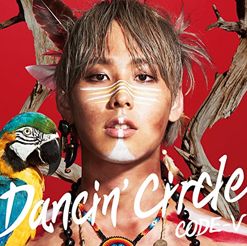 DANCIN' CIRCLE [CD] CODE-V