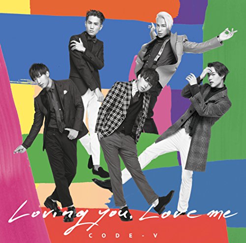Loving you， Love me(通常盤) [CD] CODE-V