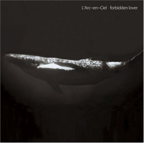 forbidden lover [CD] L’Arc~en~Ciel、 hyde、 L’Arc~en~Ciel、 yukihiro、 Hajime Okano; L’Arc~en~Ciel