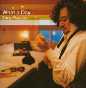 What a Day [CD] 葉加瀬太郎; 葉加瀬太郎