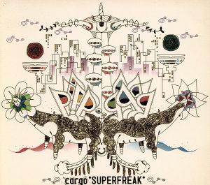 super freak [CD] Cargo