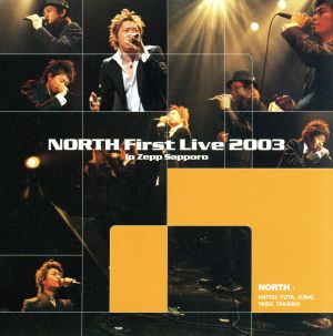 NORTH First Live 2003 in Zepp Sapporo [DVD] [DVD] [2003]