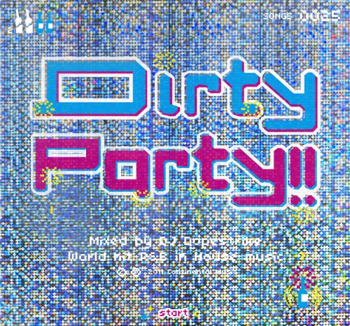 Dirty Party!! [CD] オムニバス ガッビ・チュア エウミー・キャピル ジェラー・テンプロ バニー・リベラ マリエコン・ロジヨン; ディージェイ・ドープストライク