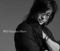 BYJ Classics-Hero-(通常盤) [CD] ペ・ヨンジュン