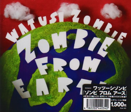 ZOMBIE FROM EARTH(DVD付) [CD] ワッツーシ・ゾンビ あらかじめ決められた恋人たちへ ハジメ; モンモン♀トゥナイト