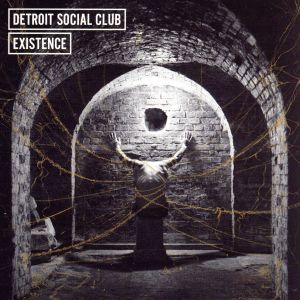 イグジステンス [CD] Detroit Social Club