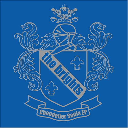 Chandelier Souls EP [CD] The Brights