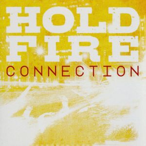 Connection [CD] ホールド・ファイア
