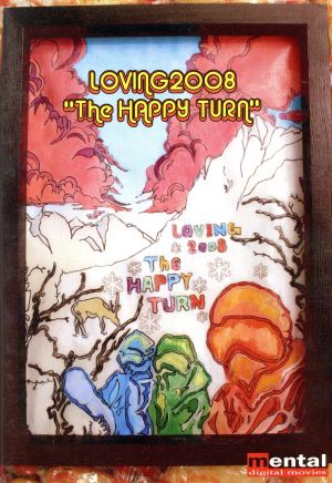 LOVING 2008-The HAPPY TURN- [DVD] [DVD]