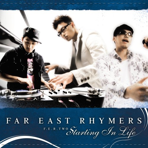 F.E.R.TWO~Starting In life~ [CD] FAR EAST RHYMERS Shinya TWO-K DJ HIROSHI Shinnosuke; FAR EAST RHYMERS