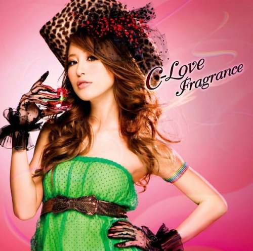 C-love FRAGRANCE [CD] オムニバス Heartsdales FAR EAST RHYMERS CLIFF EDGE twenty4-7 LISA m-flo loves YOSHIKA 童子-T 詩音 DOUBLE; KEN-U