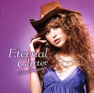 C-love FRAGRANCE Eternal Glitter [CD] V.A