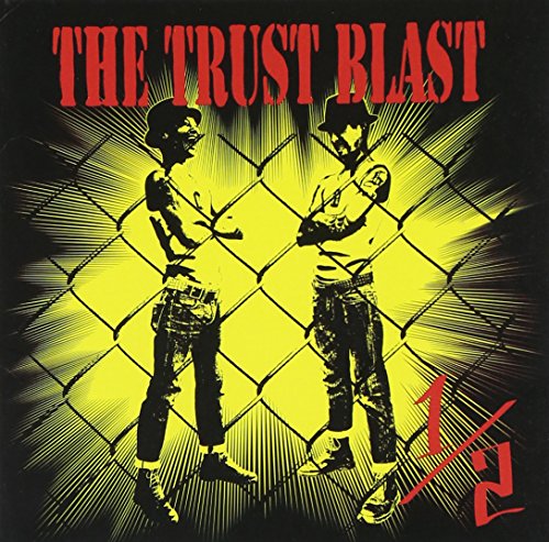 1/2 [CD] THE TRUST BLAST