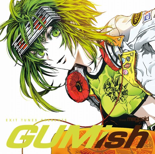 EXIT TUNES PRESENTS GUMish from Megpoid (Vocaloid)ジャケットイラスト：なぎみそ [CD] VARIOUS ARTISTS