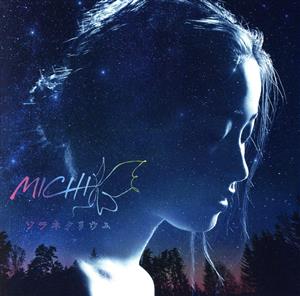 ソラネタリウム(初回限定盤) [CD] MICHI