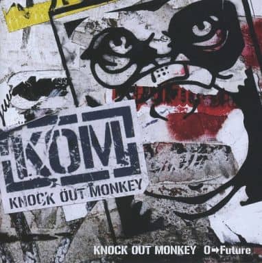 O-future [CD] KNOCK OUT MONKEY