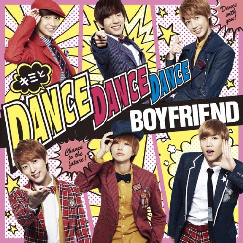 キミとDance Dance Dance/MY LADY~冬の恋人~(初回限定盤A)(DVD付) [CD] BOYFRIEND; BOYFRIEND