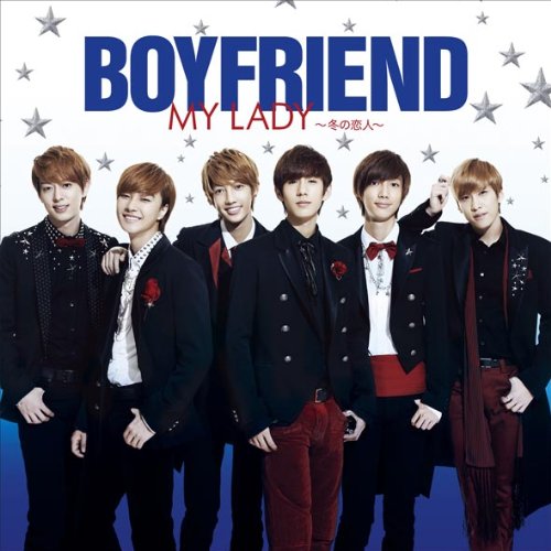 キミとDance Dance Dance/MY LADY~冬の恋人~(初回限定盤B)(DVD付) [CD] BOYFRIEND; BOYFRIEND
