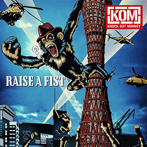 RAISE A FIST[CD盤] [CD] KNOCK OUT MONKEY w-shun KNOCK OUT MONKEY; KOHSUKE OSHIMA