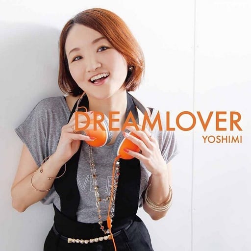 DREAMLOVER(DVD付) [CD] Yoshimi