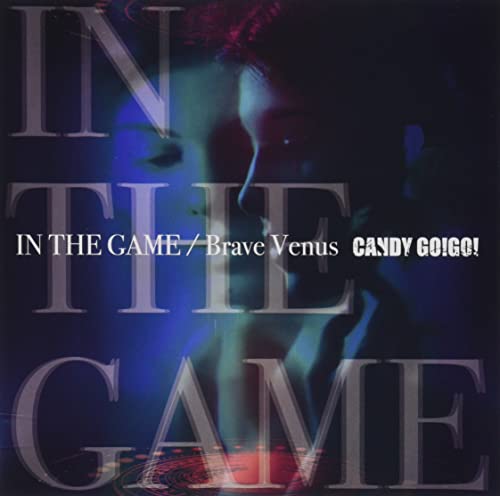 IN THE GAME/Brave Venus(TYPE-A)(CD) [CD] CANDY GO!GO!