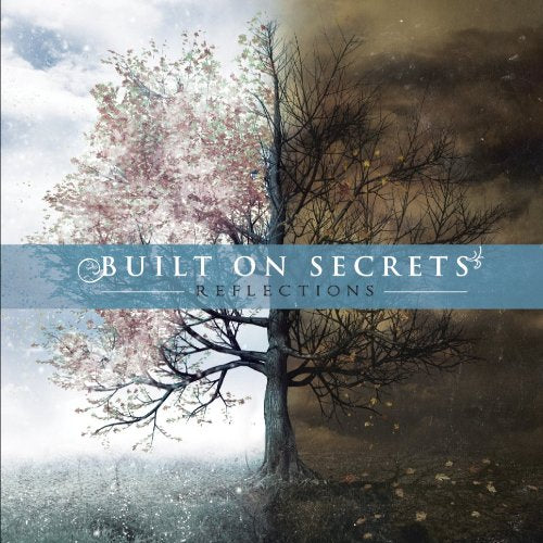 Reflections [CD] Built On Secrets