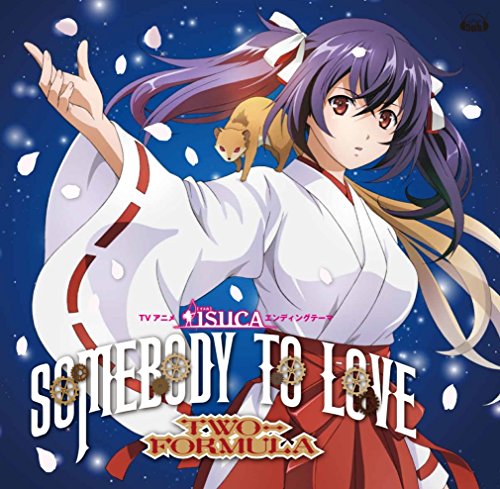 TVアニメ「 ISUCA -イスカ- 」エンディングテーマ「 Somebody to love 」【ISUCAコラボ盤】 [CD] TWO-FORMULA 藏合紗恵子; 佐土原かおり