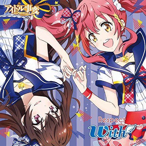 TVアニメ「アイドル事変」EDテーマ「Respect」(初回限定盤) [CD] with mampuku; with
