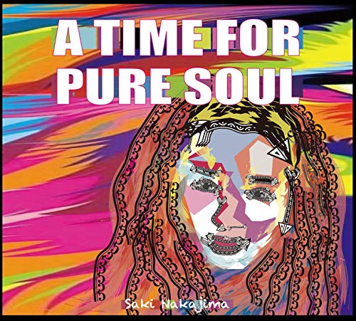 A TIME FOR PURE SOUL [CD] 中島紗貴
