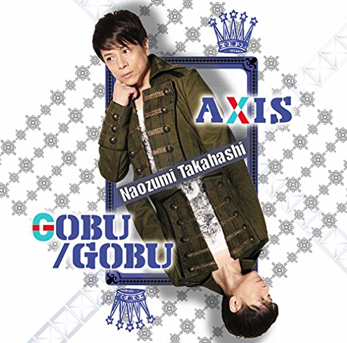 AXIS/GOBU/GOBU(初回限定版) [CD] 高橋直純