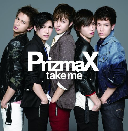 「take me」 Never盤 [CD] PrizmaX