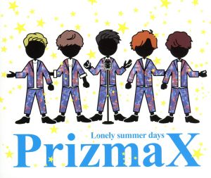 Lonely summer days(シェイク盤) [CD] PrizmaX wisy; S.KAY
