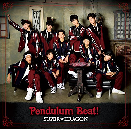 Pendulum Beat!(TYPE-A) [CD] SUPER★DRAGON