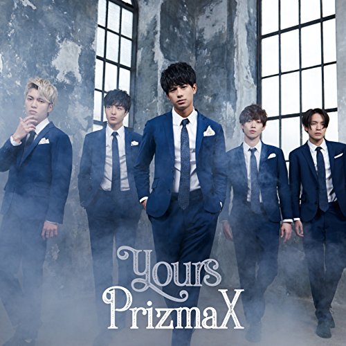 yours（ＴＹＰＥ－Ａ） [CD] PrizmaX
