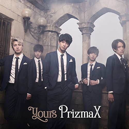 yours（ＴＹＰＥ－Ｂ） [CD] PrizmaX