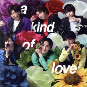 ａ ｋｉｎｄ ｏｆ ｌｏｖｅ（ＷＩＺＹ限定盤）（ＣＤ＋Ｂｌｕｒａｙ Ｄｉｓｃ） [CD]
