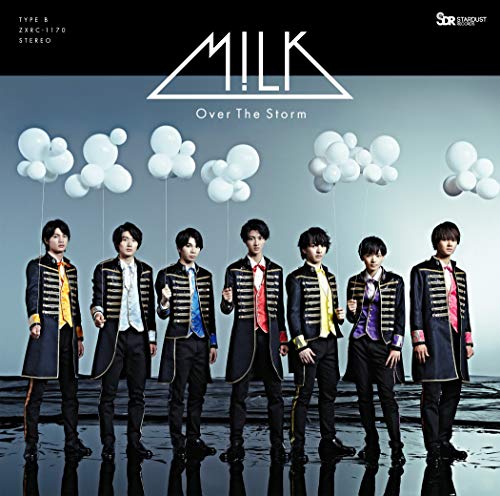 Over The Storm (TYPE-B) [CD] M!LK