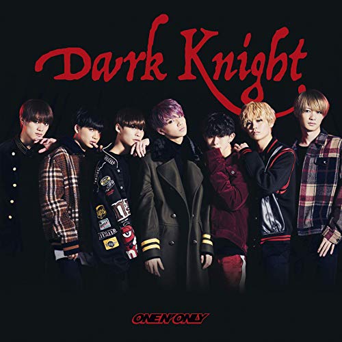 Dark Knight (TYPE-A) [CD] ONE N' ONLY