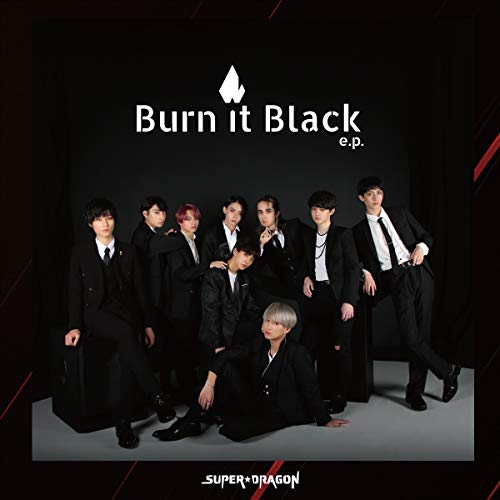Burn It Black e.p.(通常盤) [CD] SUPER★DRAGON