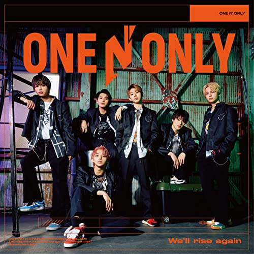 We'll rise again [通常盤A] - ONE N' ONLY [CD] [CD] ONE N' ONLY