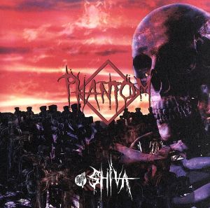 「PHANTOM」 B-YTPE [CD] SHIVA