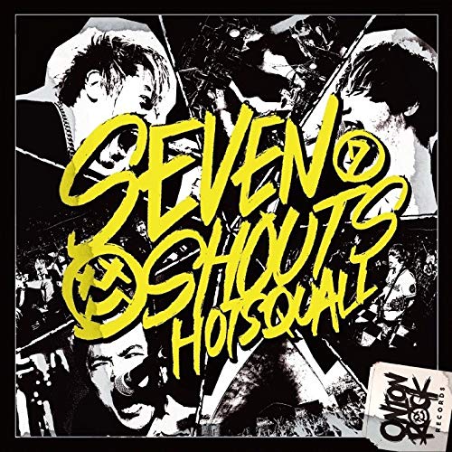SEVEN SHOUTS [CD] HOTSQUALL