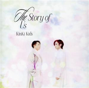 The Story of Us (初回生産限定盤A) (CD+DVD) [CD] KinKi Kids
