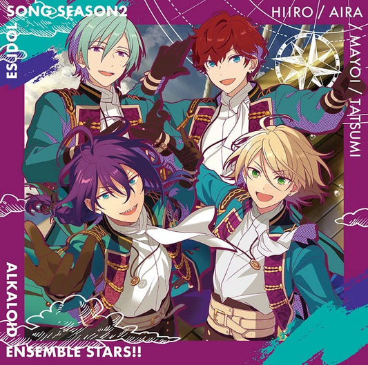 ALKALOID「Believe 4 leaves」あんさんぶるスターズ! ! ESアイドルソング season2 [CD] ALKALOID