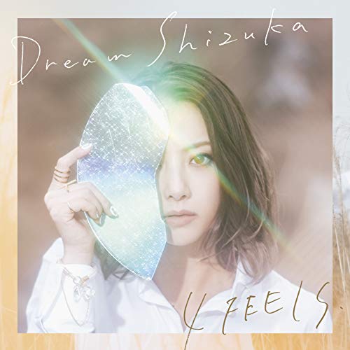 4 FEELS. [CD] Dream Shizuka
